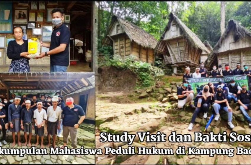  Perkumpulan Mahasiswa Peduli Hukum Study Visit dan Bakti Sosial ke Kampung Baduy
