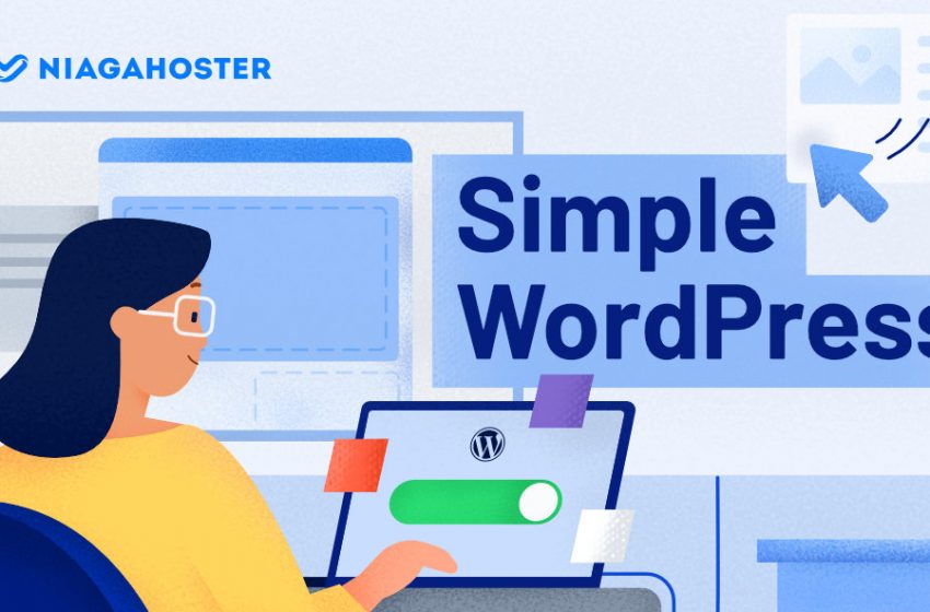  Simple WordPress Niagahoster, Membuat Website Semudah Menyusun Puzzle Sederhana